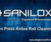 SaniLox On Press Anilox Roll Cleaning from sani lox