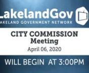 To search for an agenda item use CTRL+F (on PC) or Command+F (on MAC)ntPLAY video and click on the item start time example: ( 00:00:00 )ntntLink to related Agenda:nthttp://www.lakelandgov.net/Portals/CityClerk/City%20Commission/Agendas/2020/04-06-20/04-06-20%20Agenda.pdfntntntClick on Read More Now (Below)ntn(00:00:00)tCall to OrderntntPRESENTATIONS - Update from Local Health Officials on COVID-19n(01:29:40)tFinance Committeen(01:35:50)tAPPROVAL OF CONSENT AGENDA All items listed with an asteris