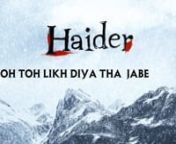 Aao Na _ Lyric Video _ Haider _ Vishal Dadlani _ Music By Vishal Bhardwaj [DuRlDSrhNac].mp4 from aao na haider