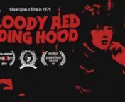 Once upon a time in 1979nGood Friday, 1979, a mother and daughter have their lives torn apart by the big bad wolf nnBloody Red Riding Hood is a love letter to the early slasher films of the late 1970s, stylized in the vein of The Shining with odes to John Carpenter, David Cronenberg, Brian De Palma and by virtue, Ozploitation cinema. With a serious tone, a focus on suspense and the pulsating beat of a synthesizer. Made with a DIY attitude by a group of friends on a shoe-string budget.nnDownload