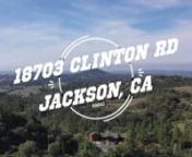 18703 Clinton RdJackson, CA 95642