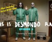 THIS IS DESMONDO RAY! Episode 3nnA peculiar man searches for love in a dark and troubling world.nnWatch the previous episodes here:nPROLOGUE: https://vimeo.com/225479100nEPISODE 1: https://vimeo.com/225494574nEPISODE 2: https://vimeo.com/225509003nnAnd the following episodes here:nEPISODE 4: https://vimeo.com/225645490nEPISODE 5: https://vimeo.com/226253953nnWebsite: http://www.thisisdesmondoray.comnFacebook: https://www.facebook.com/desmondoraynTwitter: https://twitter.com/DesmondoRaynnSHORT OF