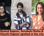Shahid Kapoor was snapped today. The Kabir Singh actor looked dapper in a bomber jacket. Sonakshi Sinha was spotted promoting her movie Khandaani Shafakhana today. She looked gorgeous in a Johanna Ortiz outfit. Khushi Kapoor was papped today. She opted for a casual look. Badshah who will be seen opposite Sonakshi Sinha in Khandaani Shafakhana was also spotted. Check out the video here.