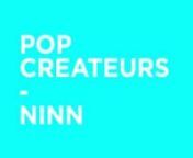 Pop Créateurs - Ninn from ninn