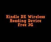 Kindle DX Wireless Reading Device, Free 3G, 9.7