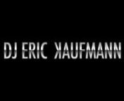 La samedi 30 Novembre 2013 le DJ Eric Kaufmann était de passage au Bowling du Rouergue à Rodez (12), du très très gros son et une pure ambiance!!nnImages et montage:nValentin GROLLEMUND // www.valgrollemund.comnnMusique:nDJ Eric Kaufmann