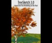 Shows key new features of TreeSketch 3.0nnhttps://itunes.apple.com/us/app/treesketch/id421230117?mt=8&amp;uo=4