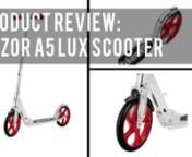 Review of Razor A5 Scooter (http://www.razor.com/) by 11-yr old Nick from New York. This review discusses the A5 features (folding, braking) and talks about the stability and durability of the scooter in an urban setting. nnThe Razor A5 is available on Amazon:nhttp://www.amazon.com/gp/product/B001K3JUEI/ref=as_li_ss_tl?ie=UTF8&amp;camp=1789&amp;creative=390957&amp;creativeASIN=B001K3JUEI&amp;linkCode=as2&amp;tag=nicgamyoucha-20nnMusicnMusic by Kevin MacLeodnhttp://incompetech.com/music/royalty-f