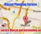 http://www.plumbertotherescue.com.au Mascot Plumbing Service 1800 864 538nPlumber To The Rescuen2/377 Kent Street, Sydney NSW 2000nPh: 1800 864 538nnPlumber To The Rescue have the experienced, professional and trained plumbers. We offer trustworthy technicians, 24/7 rescue service and up front honest pricing in Mascot and surrounding areas.