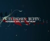 TV Tuesdays Presents:nBuffy the Vampire Slayernn11.28.11: