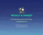 A promotion video for an interactive picture book App Woolly and Shaggy.