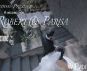 The Wedding Highlight of Robert and Parisa from parisa