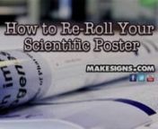 A simple how-to video to teach you how to re-roll your large format printed posters after your next annual scientific poster conference or symposium. nnWe are experts at handling your files, both Mac &amp; PC to give you beautiful, high-quality scientific research posters. We work with you to ensure your poster arrives on-time and looks great at your poster presentation. Visit http://www.makesigns.com/SciPosters_Home.aspx to learn more.nnGraphicsland.com Blog: http://graphicsland.com/blog/nnFor