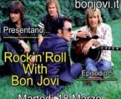 Quinto episodio della trasmissione monografica di C-100 Web Tv dedicata ai Bon Jovi, in collaborazione con www.bonjovi.it, condotta da Tommy Civieri per la regia di Carlo Piccinno, in onda tutti i martedì, in diretta, sul canale 4 di www.c-you.tv