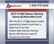 2014-15 NBA Season Opening Games @ BettorsNet.com® from nba 2014 season