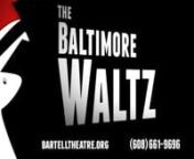 “In art, as in life, some things need no translation.”n -The Baltimore Waltz - Carl - Scene XIInn(Madison, WI)Strollers Theatre is proud to present The Baltimore Waltz by Paula Vogel, co-directed by John Cooper&#36;15 for seniors, students and Strollers members. Group rates of &#36;15 per person for groups of 10 or more are also available. Call the box office at 608-661-9696, Tuesday thru Friday 2 PM – 6 PM. nnIn this comedic satire by Pulitzer
