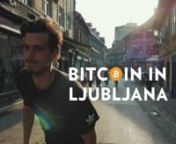 Bitnik short video “Bitcoin in Ljubljana”, a new project by the Bitnik team - bitnik.eu/en. nPlease share &amp; spread the love! nnIf you would like to support the project in the spirit of Bitcoin, you can donate at the following public bitcoin address: 17uWpStra9EAiSSFZEzmpWw9gWLb7nrp7nnA big thank you to all participants for the good will, time, help, smiles and commitment, a true dream team!nnMaster of editing: Andro Kajzer (vimeo.com/androkajzer)nMasters of cameras and the drone: Andro K