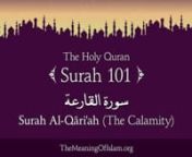 Quran101. Surah Al-Qari'ah (The Calamity)Arabic and English translation - Copy from surah quran