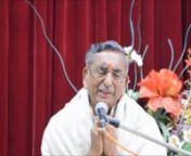 Pravachans given by Pujya Krishanji on the occasion of Shubh Aarambh Satsang of the 90 Day Akhand Jaap 2012-13