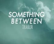 WATCH THE FULL MOVIE OR GET YOUR COPY ON WWW.SOMETHINGBETWEENMOVIE.COMnnEuro Tour 2013nMay 17th Innsbruck, AustrianMay 24th Sierra de Segura, SpainnJune 22nd &amp; 23rd Annecy, FrancenJune 24th Voss, NorwaynnA paragliding film featuring the flying of Marvin Ogger, Joel Denzler, Eliot Nochez, Sebastian Kahn, Lino Oehl and Tim AlonginAmong others inspired by Horacio Llorens, Judith Theurillat (Zweifel), Pál Takáts, Charlie Piccolo and the Rodriguez BrothersnnDirected bynAntonin Michaud-SoretnnFi