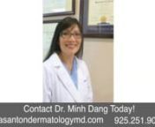 https://www.youtube.com/user/drminhdangnnWelcome to Dr. Minh Dang&#39;s Dermatology &amp; Skin Cancer Center. Our office is located at 6155 Stoneridge Drive, Suite 150, in Pleasanton, CA. Our clinic has been serving patients in the Bay Area since 2001. We offer general and cosmetic dermatology, with an emphasis in skin cancer surgery and management.nnDr. Dang is a board-certified Dermatologist, and a Mohs Micrographic Surgery Fellowship trained surgeon. She receives patient referrals from primary ph