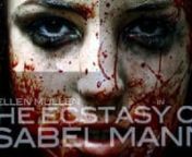 Ecstasy of Isabel Mann: music video