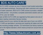 At BDS AUTOCARE, Automotive Repairs we pride our selves&#39; on our ability to save our customers on those big bills you tend to receive by going straight to the dealerships. We don&#39;t have all the overheads they do, so we can pass our savings onto the customer as well as keeping your new car warranty.nWe are providing roadworthy certificate and car services in geelong, hoppers crossing, point cook and Melbourne.nFor more visit us : http://www.bdsautocare.com.au/