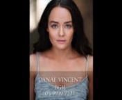 Danae Vincent Showreel 2015 from actrees