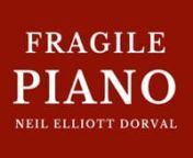 FRAGILE &#124; NEIL ELLIOTT DORVAL &#124; SOLO PIANO &#124; STING &#124; PIANO MUSIC &#124; PIANO PLAYERS &#124; NEIL DORVALnnBuy Master Studio Recording Now: nhttps://itunes.apple.com/us/album/renditions/id1147853850nniTunes: http://goo.gl/9OGpGz &#124; Neil Elliott Dorval &#124; Pianist &#124; 805-796-9863 &#124; For Hire &#124; nnYouTube: http://goo.gl/PXCNDv&#124;ReverbNation: http://goo.gl/nDCYzmnnhttp://www.NeilElliottDorval.com&#124;Pinterest: http://goo.gl/3JcFlSnnPlease Share! TY!nnGRAND PIANO (B3): OPENING ACT &amp; hired gun Music Director