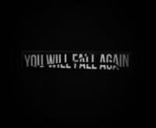 YOU WILL FALL AGAIN from colateral