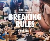 Breaking Rules (Making of Chapter One) from bibi