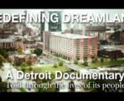 Detroit was at the heart of the 20th-century&#39;s revolution in industry and labor organization. It now faces many complicated struggles that are being seen around the rest of the country. Redefining Dreamland tells the story of the city today through the eyes of its current residents. Rather than submitting to all of the typically negative media surrounding Detroit, this film explores where the positive action is taking place, and where it could be leading Detroit into the future.nnPRODUCED BYnBRA