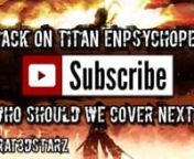 If you enjoyed the video be sure to check out and subscribe to our main YouTube Channel- nThe Enpsychopedia:nhttps://www.youtube.com/channel/UCd9R4xdLObtYgdUjGZDYm0AnnSpotlight #10 - Levi - Attack on Titan CharactersnnOne of the most badass characters from Attack on Titan... enter Levi! If there&#39;s a Titan problem, he&#39;ll be the first to clean up their act. n*************nCheck out our gameplay/review channel! We make sandwiches there!nhttp://www.youtube.com/user/Rat3dSTARZnnWatch us play games li