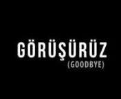Goodbye (Trailer) from murad com