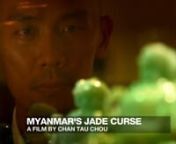 China&#39;s jade obsession drives a multi-billion dollar black market. It fuels a drug-infested mining industry where exploited jade miners become heroin addicts. With hidden cameras, we follow the smuggling trails from the top secret jade mines of northern Myanmar and uncover corruption at the highest levels. A hard-hitting investigation that reveals the human cost of the jade trade. (First shown on 101 East, Al Jazeera English in Dec 2014)nn2016 New York Festivals International TV &amp; Film Award