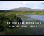 Take an exhilarating tour inside The Hollow Mountain in this drone video, filmed in ultra high definition 4K for ScottishPower to celebrate the 50th anniversary of the Cruachan Power Station located near Dalmally, Argyll &amp; Bute, Scotland.nKeep watching at 1minute 10 seconds for the tunnel fly through!!nnHidden deep within the iconic mountain of Ben Cruachan on the shores of Loch Awe is Cruachan Power Station. Situated amongst some of Scotland&#39;s most beautiful scenery, the hydro electric powe