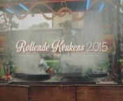 Rollende Keukens [2015] Amsterdam from dim