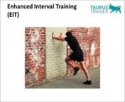Enhanced Interval Training Method (EIT)nEnhanced Interval Training method is really just a fancy way of saying that your training session will be like a good old fashioned Rugby Union conditioning session that I have done for many years in pre-season, but theoretically, this is training that involves conditioning drills that include sprints, or interval runs, coupled with some form of resistance exercise. These workouts overcome one limitation of pure running routines, as they require work from