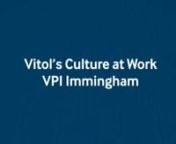 A short film from our colleagues at combined heat and power (CHP) plant, VPI Immingham, talking about Vitol&#39;s culture at work.