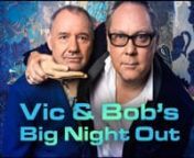 Vic &amp; Bob Sing &#39;You Can Do It If You Really Want&#39; from Vic &amp; Bobs Big Night Out Series 1 Episode 1 2018. Original song composed by Philip Guyler &amp; Johnny Griggs