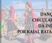 Indian Circular Dances by Kajal RatanjinIndian Folk Dance with meditation base movements.nPorto - Portugalnn+info: http://kajalratanji.blogspot.com/p/dci.html &#124; kajalratanji@gmail.comnPorto - Portugalnn#indiandanceportugal #indiandanceporto#dancaindianaporto #dancaindianaportugal #kajalratanjidancegroup#kajalratanjigrupodedanca #dancascirculares #dancascircularesdaindian#grupodedancakajalratanji#bollywoodportugal#indianfolk#indianfusion#kajalratanjin#kajalratanjisoularts #portoportugal