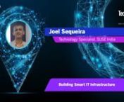 Building Smart IT Infrastructure: Joel Sequeira, Technology Specialist, SUSE India nnWebsite: https://www.expresscomputer.in nGet Socially connected to us on:n---------------------------------------------------------nWatch videos at http://bit.ly/ec-videosnTwitter: https://twitter.com/ExpComputernFacebook: https://www.facebook.com/ExpressComputerOnlinenLinkedIn:nProfile: http://www.linkedin.com/in/express-computernCompany Page: https://www.linkedin.com/showcase/express-computernGroup: https://ww