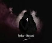 Astha & Mayank Ring Ceremony Full Movie new from astha movie