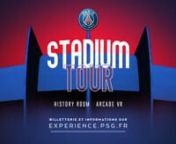 PSG EXPERIENCE - STADIUM TOUR - ARCADE VR - HISTORY ROOM from stadium arcade