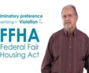 Covers: Wrongful discriminatory preference in the printing or publishing of an advertisement for the sale or rental of a property; Federal Fair Housing Act (FFHA); Real estate advertising guidelines issued by the Department of Housing and Urban Development (HUD)