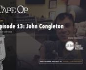 Producer John Congleton was first interviewed back in 2011 in Tape Op #81. He has made records with St. Vincent, Explosions in the Sky, The Walkmen, Blondie, and Alvvays. Tape Op Editor Larry Crane caught up with John when he was recently in Portland, Oregon working on the new Decemberists record. Enjoy!nnDisclaimer: This audio recording was not originally tracked with the intent of using for a podcast. Please forgive any balance issues, background sounds, and lack of clarity.nnSponsored by Joe