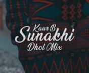 Kaur B - Sunakhi (Dhol Mix) | Lavesh Pritmani Choreography from sunakhi