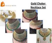 Order high quality gold choker necklace set online at best offers under discount rates. Vijay and Sons is offering high quality gold choker necklace set online. Buy traditional gold choker necklace set online offered by most trusted jewellery brands online. View our collection of gold choker necklace set and order online the Indian traditional choker necklace and earrings set in temple jewellery at best deals. Shop gold necklace for women online from the leading jewellery brands at Vijay and Son