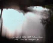 RIVERINE ZONESnVideo-Water-Project by Philipp Geist 2006 - 2010nhttp://www.riverine.videogeist.dennRiverine Zonesn© 2006 - 2010 Philipp Geist nnWater and time are the constants of Philipp Geist’s oeuvre. The artist, autodidact and Berliner by choice works on an international level in a range of media, including video-installation, audio-visual performance, painting and photography. Much of his work deals with the integration of space, sound and the moving image.nnThe room-sized video-installa