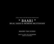 Love is the beginning of everything in life; it leads to unimaginable happiness. This winters, feel the warmth of love with Baari.nnBaari by Bilal Saeed ft. Momina Mustehsan releasing only on OneTwoRecords.nWritten, Composed &amp; Directed by Bilal SaeednSpecial Thanks: Rahim Pardesi, Chaaye Paani, Noor Sheikh, Zainab RazannProduced by: Bilal SaeednExecutive Producer: Murtaza NiaznAssociate Producer: Saad MahboobnnAvailable on:nPatari: https://bit.ly/2YkUDAznBestsongs.pk: https://bit.ly/2Egzj8